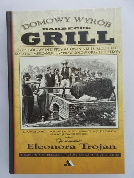 Trojan Eleonora (opr.) - Domowy wybór.  Barbecue grill