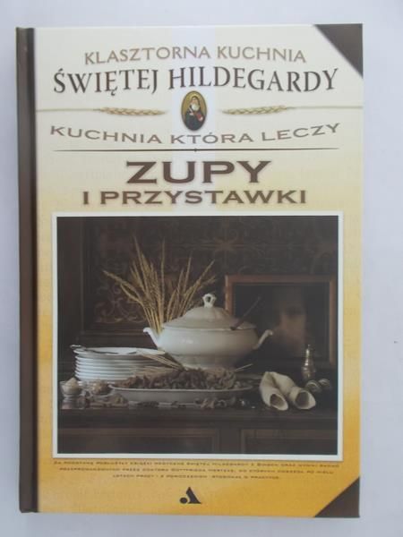 Salomon Yvette - Klasztorna kuchnia św. Hildegardy. Zupy i przystawki