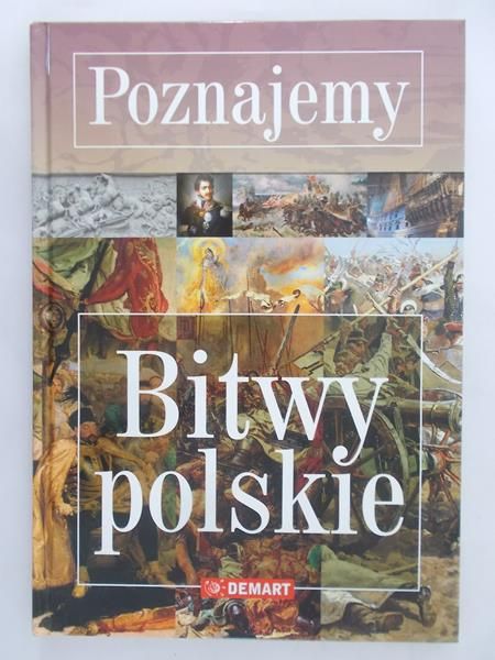Jankowiak – Konik Beata (red.) - Poznajemy. Bitwy polskie
