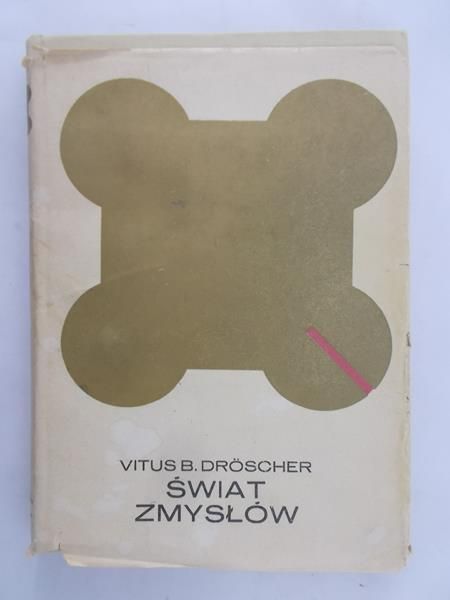 Droscher Vitus B. - Świat zmysłów