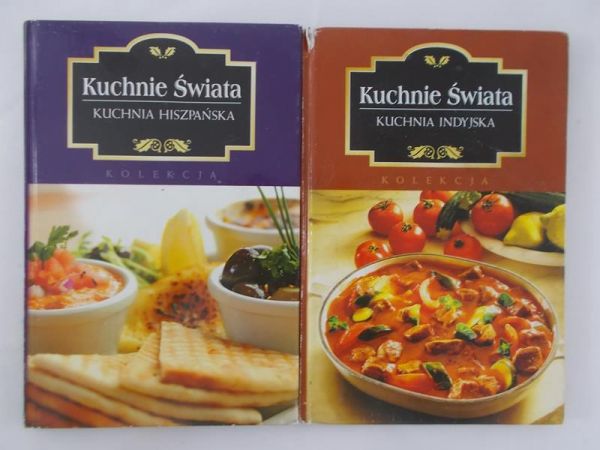 Orłowska Marta - Kuchnie Świata: Kuchnia Hiszpańska/Kuchnia Indyjska
