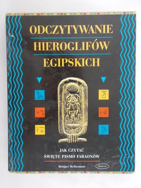 McDermott Bridget - Odczytywanie hieroglifów egipskich
