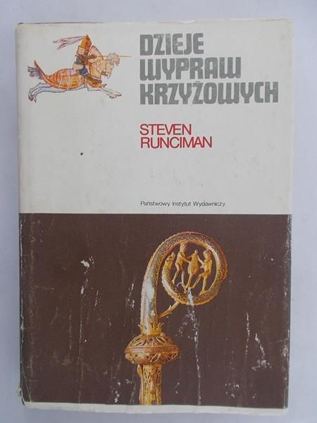Runciman Steven  - Dzieje wypraw krzyżowych T. III