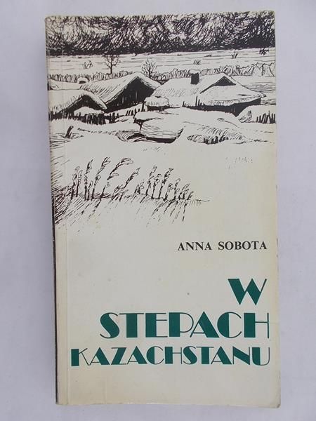 Sobota Anna - W stepach Kazachstanu