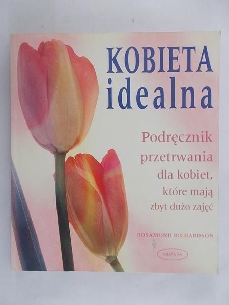 Richardson Rosamond - Kobieta idealna