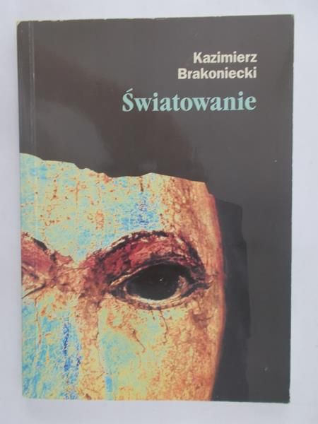 Brakoniecki Kazimierz - Światowanie