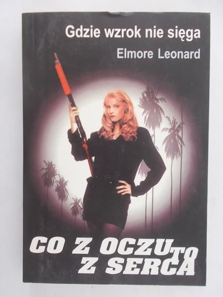 Leonard Elmore - Gdzie wzrok nie sięga