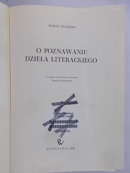 Ingarden Roman - O poznawaniu dzieła literackiego