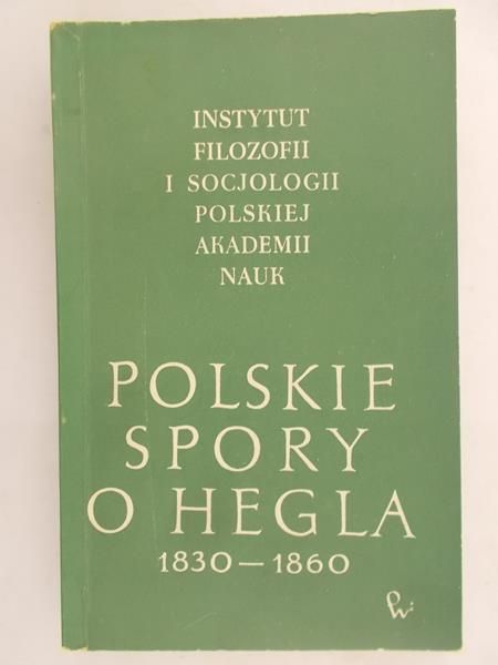 Polskie spory o Hegla 1830 - 1860