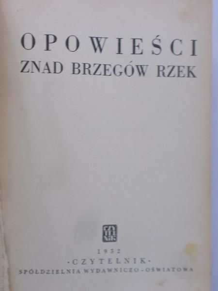 Billi Natalia (red.) - Opowieści znad brzegów rzek