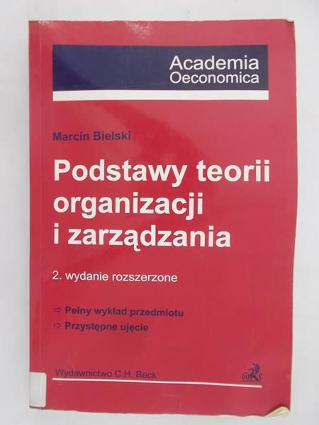 Bielski Marcin - Podstawy teorii organizacji i zarządzania