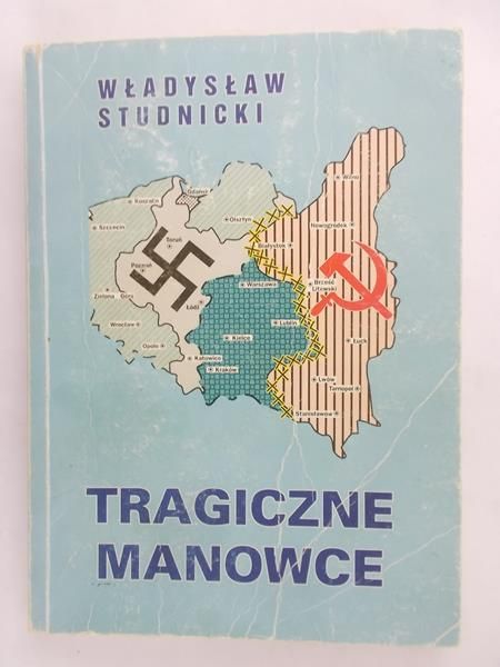 Studnicki Władysław - Tragiczne manowce