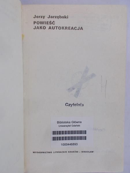 Jarzębski Jerzy - Powieść jako autokreacja