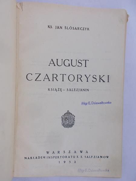 Ślósarczyk Jan - August Czartoryski, 1932 r.