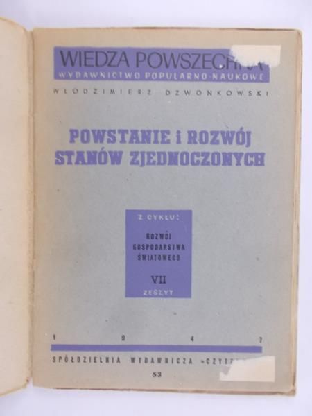 Tazbir Stanisław (red.) - Powstanie i rozwój Stanów Zjednoczonych