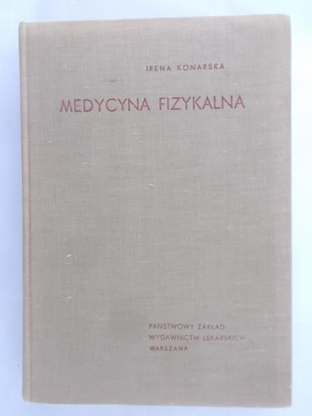 Konarska Irena - Medycyna fizykalna