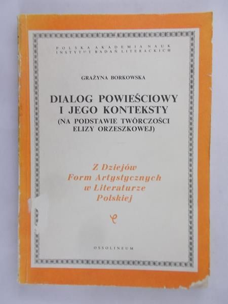 Borkowska Grażyna - Dialog powieściowy i jego konteksty