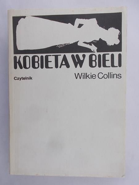 Collins Wilkie - Kobieta w bieli