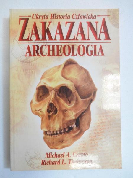 Cremo Michael A. - Zakazana archeologia