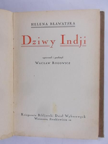 Bławatska Helena - Dziwy Indji, 1924 r.