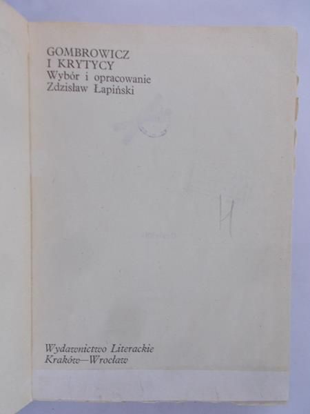 Łapiński Zdzisław (opr.) - Gombrowicz i Krytycy