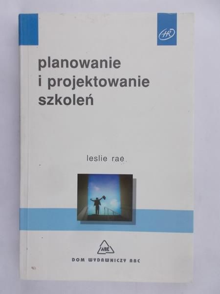 Rae Leslie - Planowanie i projektowanie szkoleń