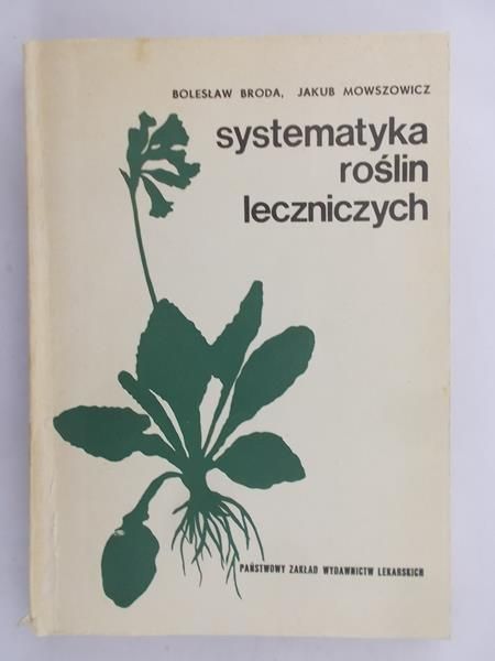 Mowszowicz Jakub - Systematyka roślin leczniczych