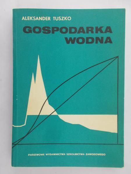 Tuszko Aleksander - Gospodarka wodna