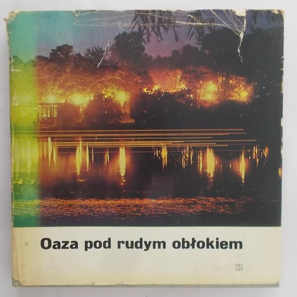 Knobelsdorf Włodzimierz (red.)  - Oaza pod rudym obłokiem