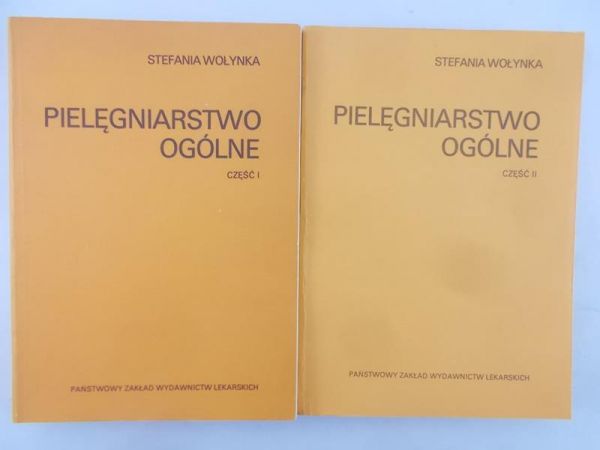 Wołynka Stefania - Pielęgniarstwo ogólne część 1,2