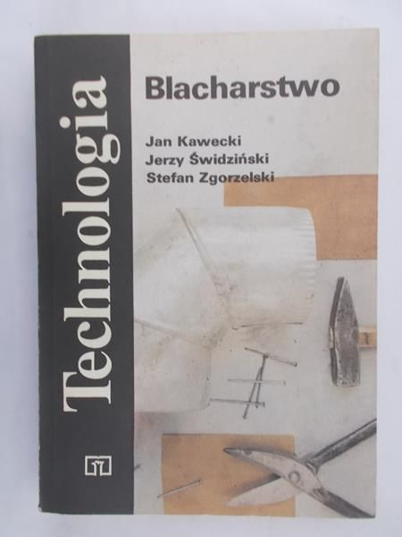 Kawecki Jan - Technologia. Blacharstwo