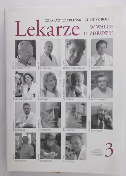 Czapliński Czesław - Lekarze. W walce o zdrowie