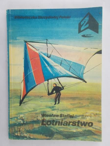 Stafiej Wiesław - Lotniarstwo