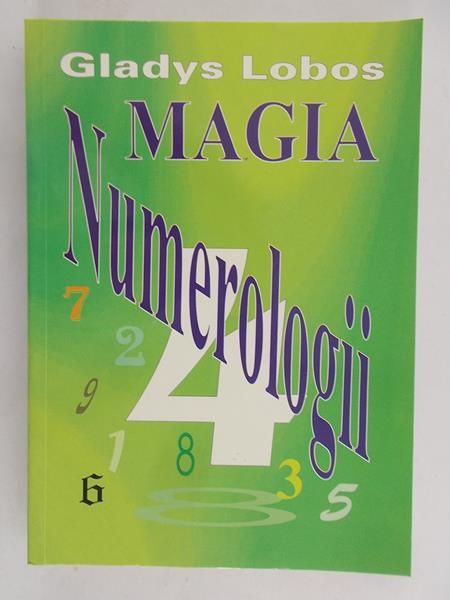 Lobos Gladys - Magia numerologii