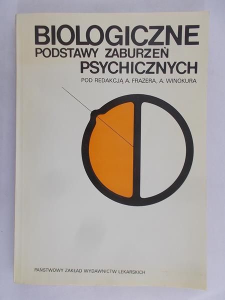 Frazer Alan (red.) - Biologiczne podstawy zaburzeń psychicznych