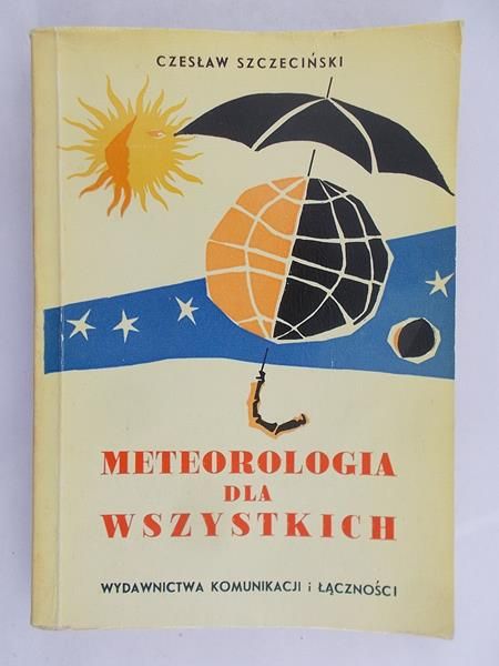 Szczeciński Czesław - Meteorologia dla wszystkich