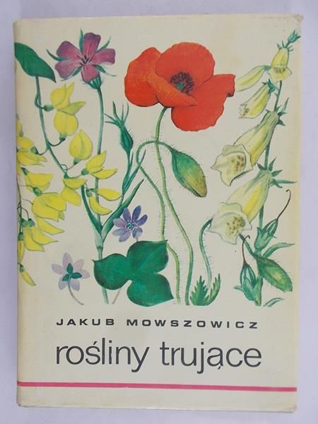 Mowszowicz Jakub - Rośliny trujące