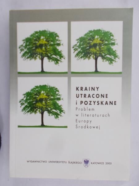 Krasuski Krzysztof (red.) - Krainy utracone i pozyskane