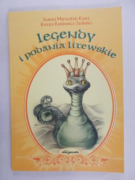 Marszałek - Kawa Joanna - Legendy i podania litewskie