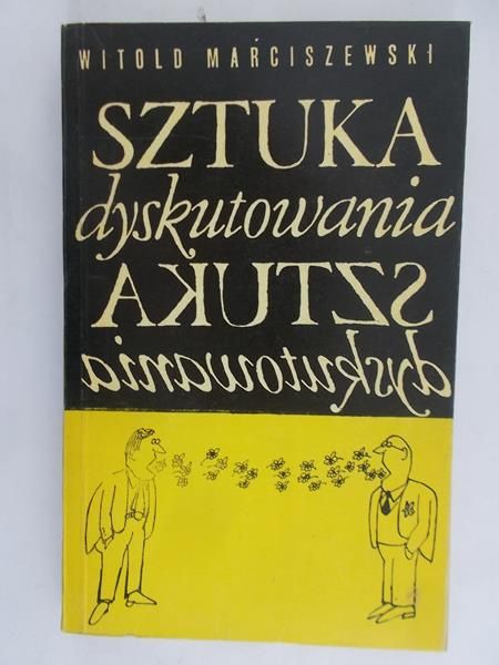 Marciszewski Witold - Sztuka dyskutowania