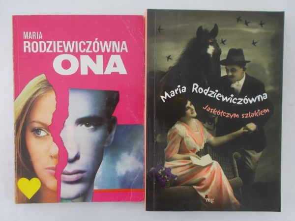 Rodziewiczówna Maria - Ona, Jaskółczym szlakiem