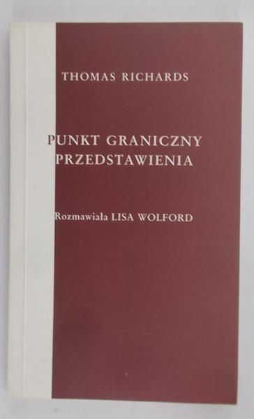 Richards Thomas - Punkt graniczny przedstawienia