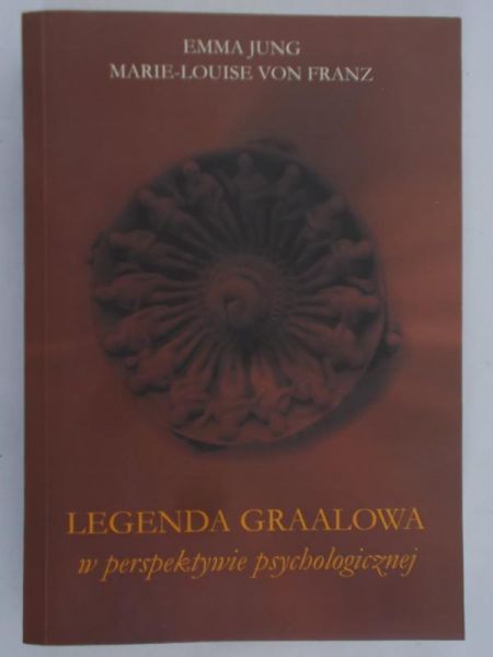 Jung Emma - Legenda Graalowa w perspektywie psychologicznej, Nowa