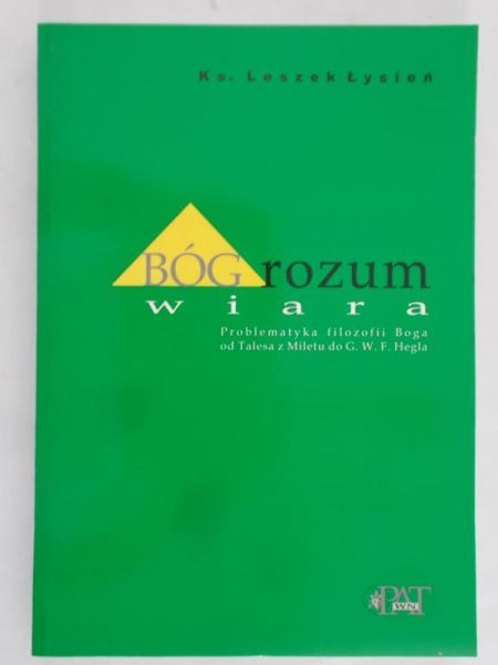 Łysień Leszek - Bóg,rozum,wiara, Nowa