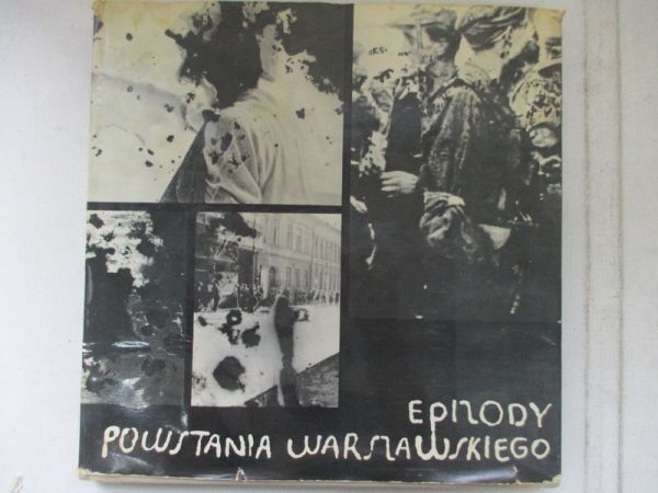 Tomaszewski Jerzy - Epizody Powstania Warszawskiego