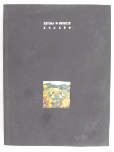 Żyłko Bogusław - Sztuka w świecie znaków