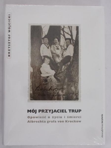 Wójcicki Krzysztof - Mój Przyjaciel Trup, Nowa