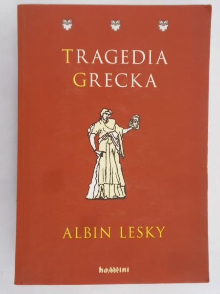 Lesky Albin  - Tragedia Grecka