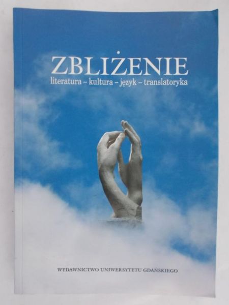 Fijałkowska–Janiak Irena (red.) - Zbliżenie