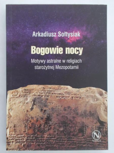 Sołtysiak Arkadiusz - Bogowie nocy